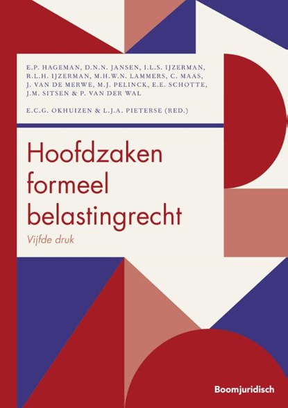 Hoofdzaken formeel belastingrecht, E.C.G. Okhuizen ; L.J.A. Pieterse - Paperback - 9789462907454