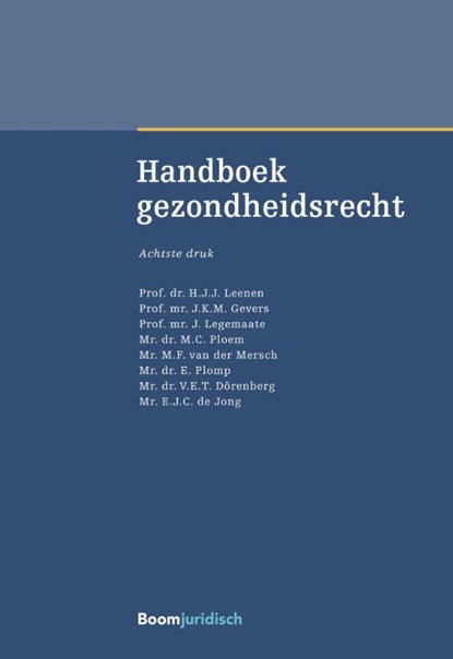 Handboek gezondheidsrecht, J. Legemaate - Gebonden - 9789462907485