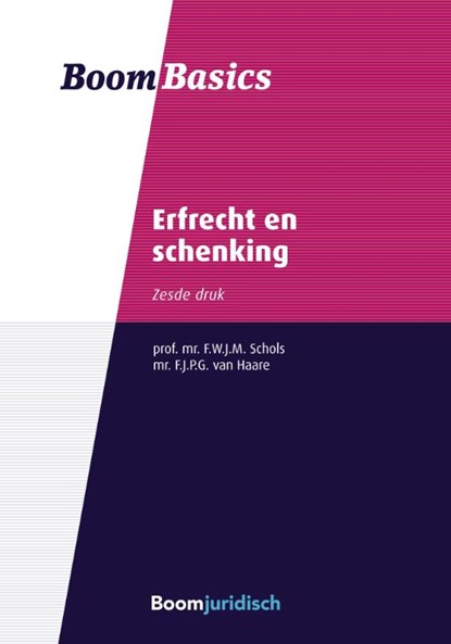 Erfrecht en schenking, Freek Schols ; Fieke Van Tijdhof-van Haare - Paperback - 9789462907973