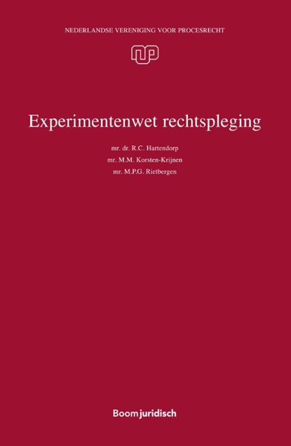 Experimentenwet rechtspleging, R.C. Hartendorp ; M.M. Korsten-Krijnen ; M.P.G. Rietbergen - Paperback - 9789462908116