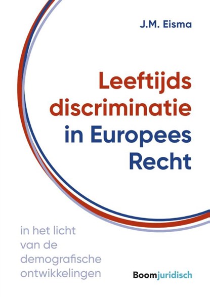 Leeftijdsdiscriminatie in Europees Recht, Marianne Eisma - Paperback - 9789462908277