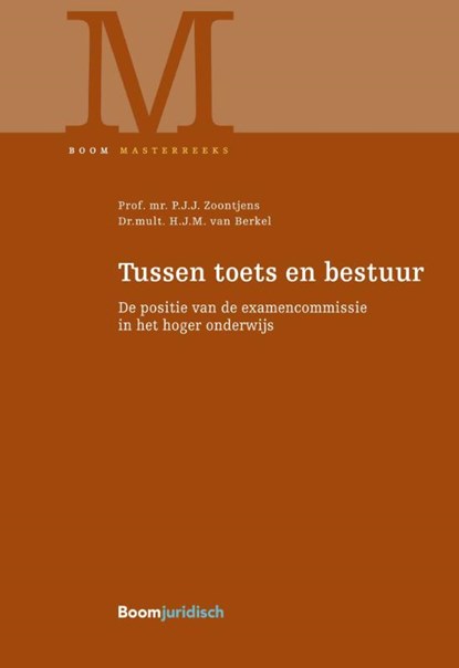 Tussen toets en bestuur, P.J.J. Zoontjens ; H.J.M. van Berkel - Gebonden - 9789462908536