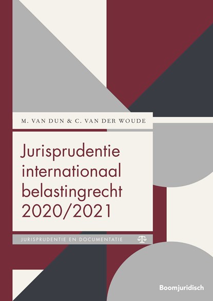 Jurisprudentie internationaal belastingrecht 2020/2021, M. van Dun ; C. van der Woude - Paperback - 9789462908628