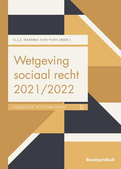 Wetgeving sociaal recht 2021/2022, G.J.J. Heerma van Voss - Paperback - 9789462908956