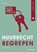 Huurrecht begrepen, J. Kist - Paperback - 9789462909182
