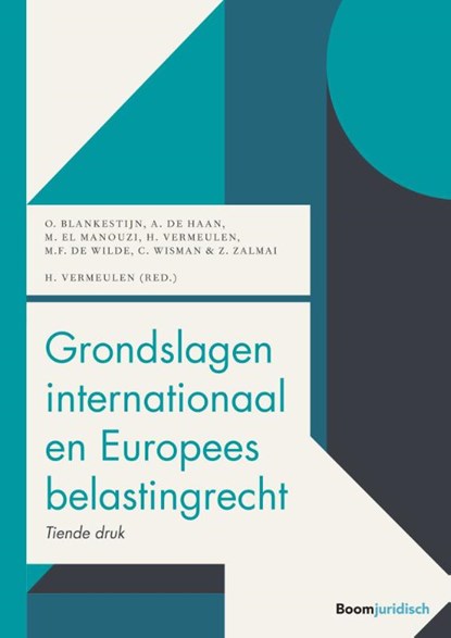 Grondslagen internationaal belastingrecht, O. Blankestijn ; M. van Gorp ; H. Vermeulen ; M.F. de Wilde ; C. Wisman ; Z. Zalmai - Paperback - 9789462909229