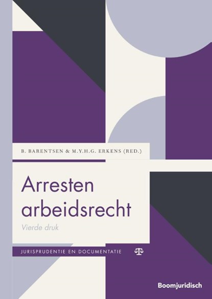 Arresten arbeidsrecht, B. Barentsen ; M.Y.H.G. Erkens - Paperback - 9789462909359
