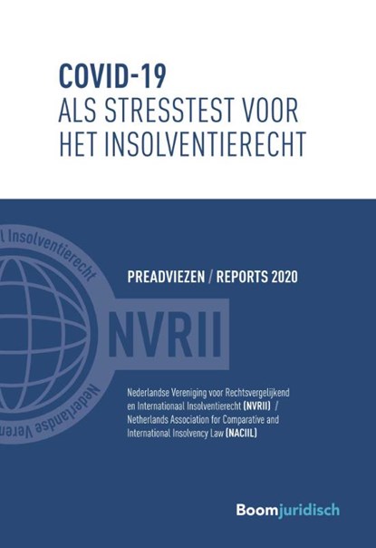 Covid-19 als stresstest voor het insolventierecht, J.C.A.T. Frima ; E. Schmieman ; B.P.C. van Weert ; M. Haentjens - Paperback - 9789462909427