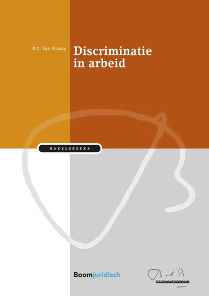 Discriminatie in arbeid, P.C. Vas Nunes - Paperback - 9789462909465