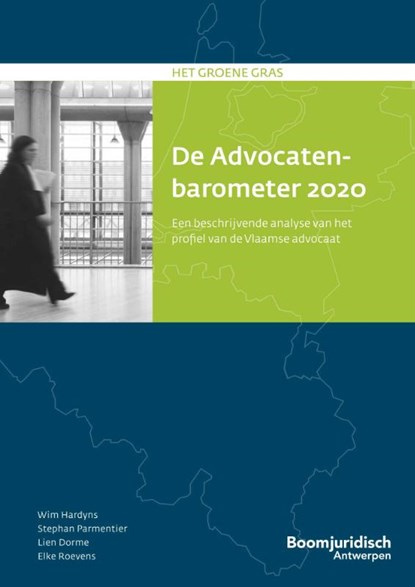 De Advocatenbarometer 2020, Wim Hardyns ; Stephan Parmentier ; Lien Dorme ; Elke Roevens - Paperback - 9789462909540