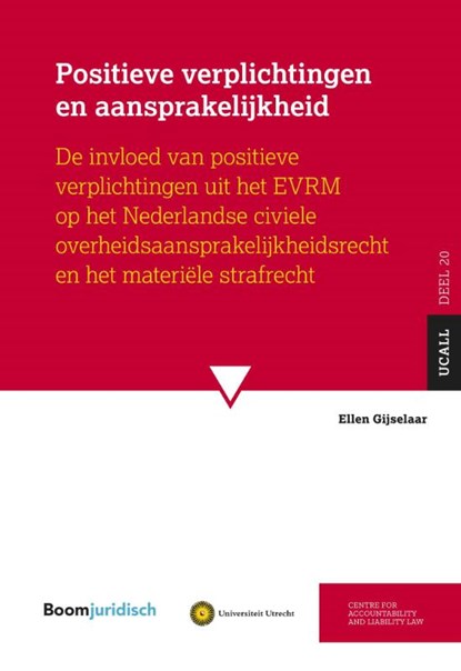 Positieve verplichtingen en aansprakelijkheid, Ellen Gijselaar - Paperback - 9789462909793