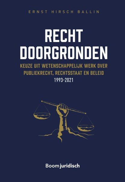 Recht doorgronden, E.M.H. Hirsch Ballin - Gebonden - 9789462909809