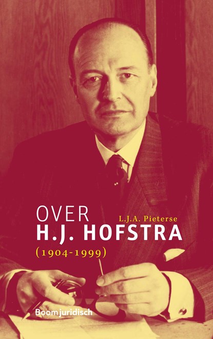 Over H.J. Hofstra (1904-1999), L.J.A. Pieterse - Gebonden - 9789462909823