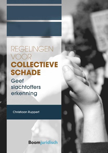Regelingen voor collectieve schade, Christiaan Ruppert - Paperback - 9789462909892