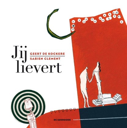 Jij lievert, Geert De Kockere - Gebonden - 9789462910171