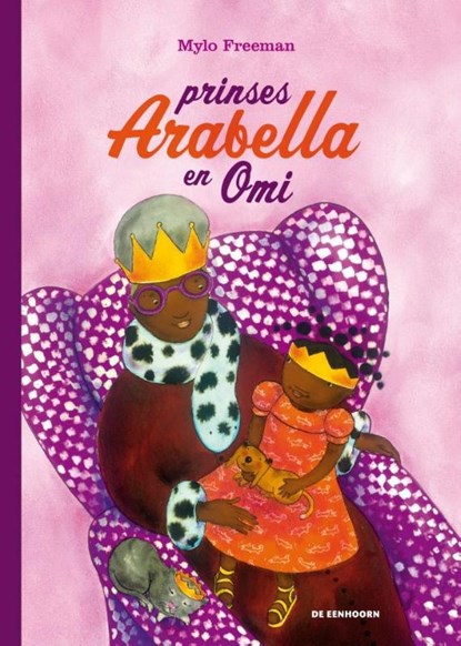 Prinses Arabella en Omi, Mylo Freeman - Gebonden - 9789462911420