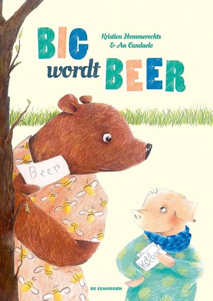Big wordt Beer, Kristien Hemmerechts - Gebonden - 9789462911963