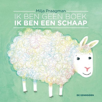 Ik ben geen boek, ik ben een schaap, Milja Praagman - Gebonden - 9789462912014