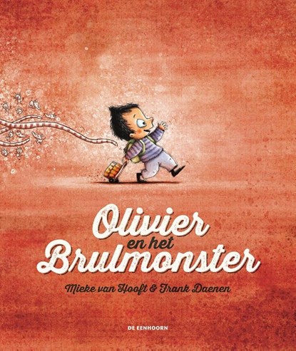 Olivier en het Brulmonster, Mieke van Hooft - Gebonden - 9789462912199
