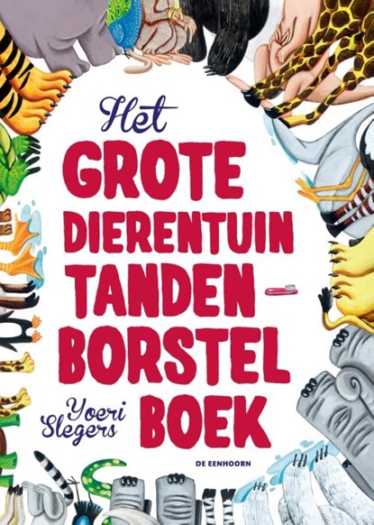 Het grote dierentuin tandenborstelboek, Yoeri Slegers - Gebonden - 9789462912656
