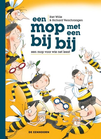 een mop met een bij bij, Riet Wille - Paperback - 9789462912908