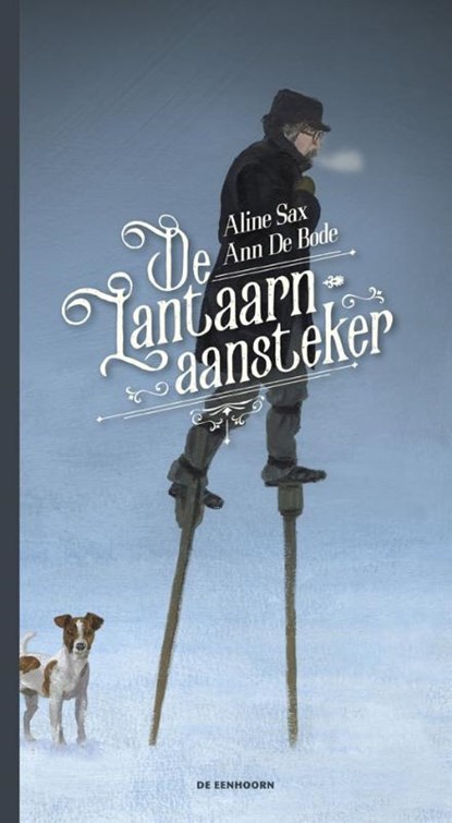 De lantaarnaansteker, Aline Sax - Gebonden - 9789462913455