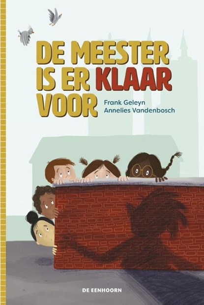 De meester is er klaar voor, Frank Geleyn - Gebonden - 9789462913714