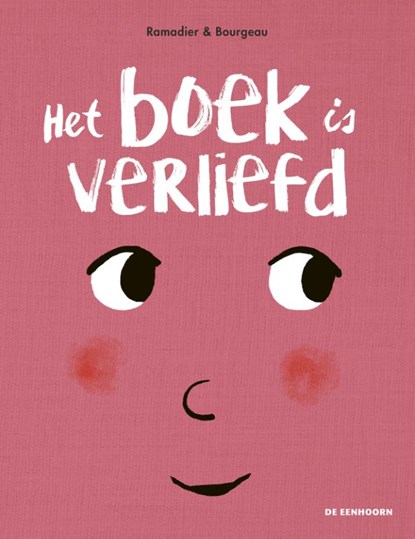 Het boek is verliefd, Cédric Ramadier ; Vincent Bourgeau - Gebonden - 9789462914155