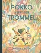 Pokko heeft een trommel | Matthew Forsythe | 