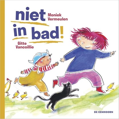 Niet in bad!, Moniek Vermeulen - Gebonden - 9789462914674