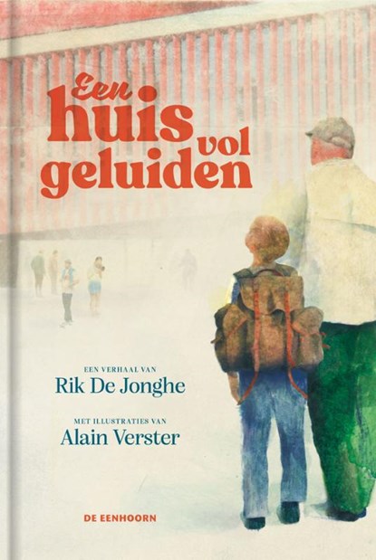 Een huis vol geluiden, Rik De Jonghe - Gebonden - 9789462916234
