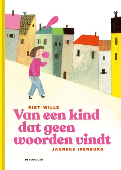 Van een kind dat geen woorden vindt, Riet Wille - Gebonden - 9789462916425