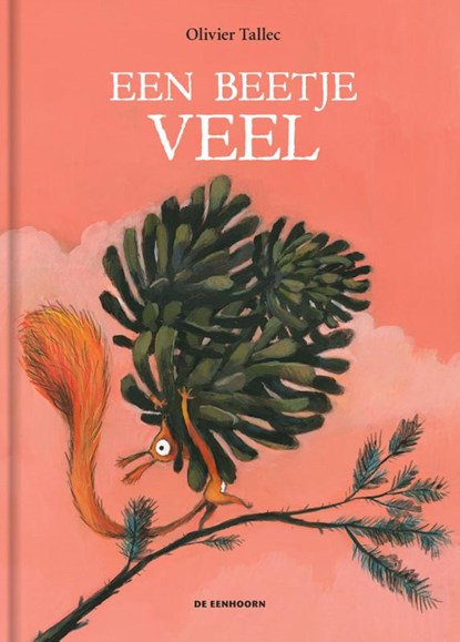 Een beetje veel, Olivier Tallec - Gebonden - 9789462916678