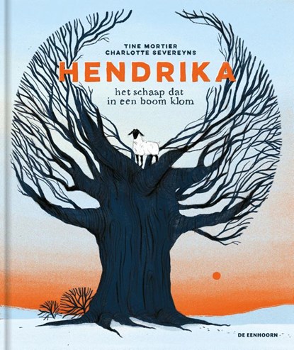 Hendrika - het schaap dat in een boom klom, Tine Mortier - Gebonden - 9789462916753