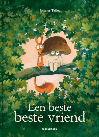 Een beste beste vriend, Olivier Tallec - Gebonden - 9789462917330