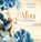 Alva en het eiland van herinneringen, Alexandra Helmig - Gebonden - 9789462917460