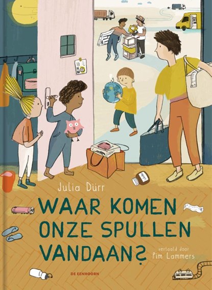 Waar komen onze spullen vandaan?, Julia Dürr - Gebonden - 9789462917903