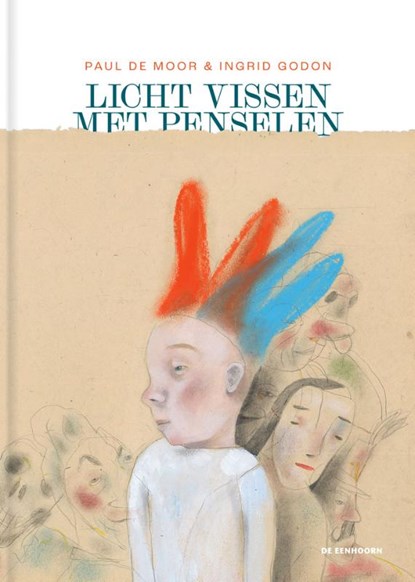 Licht vissen met penselen, Paul de Moor - Gebonden - 9789462918016