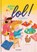 Alles is lol!, Kristien Dieltiens - Gebonden - 9789462918115