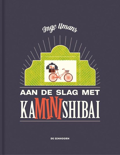 Aan de slag met KaMINIshibai, Inge Umans - Gebonden - 9789462918382