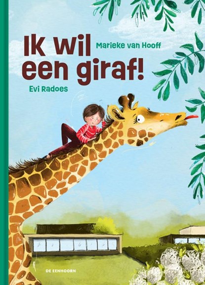 Ik wil een giraf!, Marieke Van Hooff - Gebonden - 9789462919051
