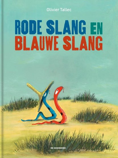 Rode Slang en Blauwe Slang, Olivier Tallec - Gebonden - 9789462919082