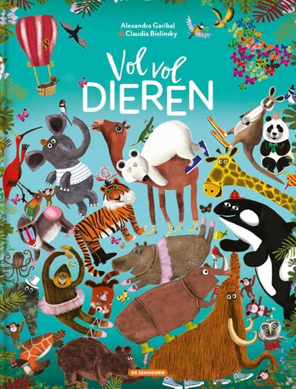 Vol vol dieren, Alexadra Garibal - Gebonden - 9789462919235