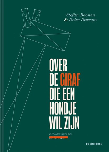 Over de giraf die en hondje wil zijn, Stefan Boonen - Gebonden - 9789462919242