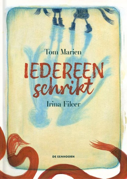Iedereen schrikt, Tom Marien - Gebonden - 9789462919518