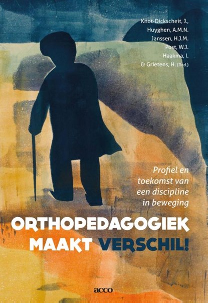 Orthopedagogiek maakt verschil!, J. Knot-Dickscheit ; A.M.N. Huyghen ; H.J.M. Janssen ; W.J. Post - Paperback - 9789462922815