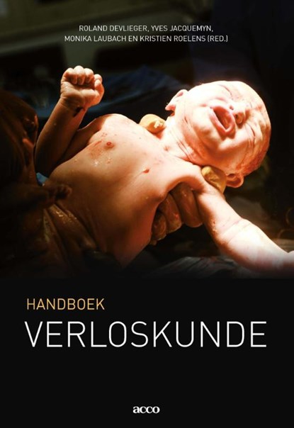 Handboek verloskunde, Ronald Devlieger ; Yves Jacquemyn ; Monika Laubacj ; Kristien Roelens - Paperback - 9789462923003