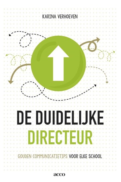 De duidelijke directeur, Karina Verhoeven - Paperback - 9789462927360