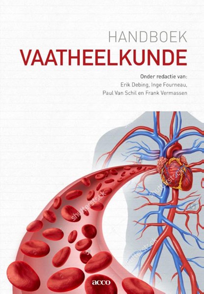 Handboek vaatheelkunde, Erik Debing ; Inge Fourneau ; Paul van Schil ; Frank Vermassen - Paperback - 9789462927469
