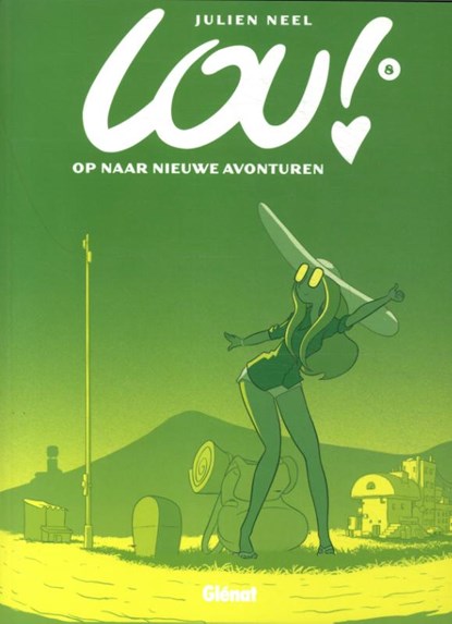 Op naar nieuwe avonturen, Julien Neel - Paperback - 9789462940895